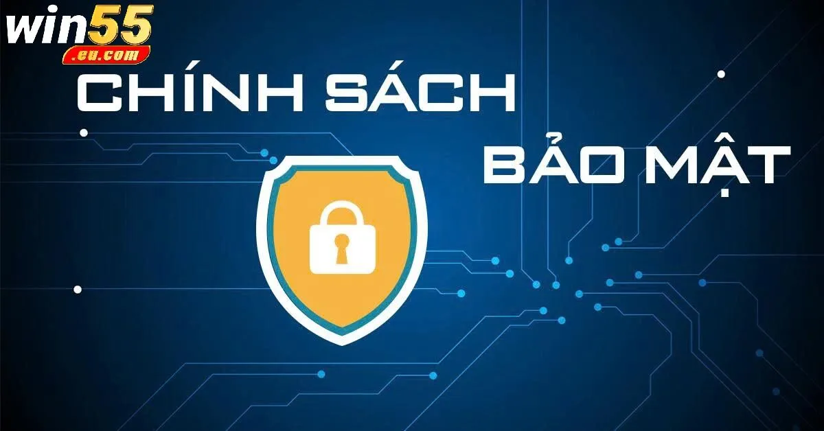 Xử Lý Các Tình Huống Bảo Mật Thường Gặp tại WIN55