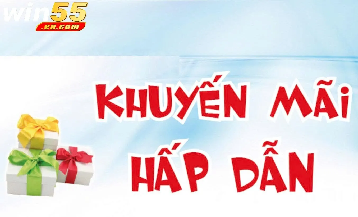 Hướng dẫn tham gia và nhận khuyến mãi Win55